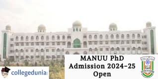 MANUU PhD Admission 2024-25 Open; Apply by February 24